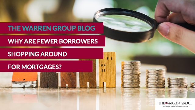 Why Are Fewer Borrowers Shopping Around for Mortgages?