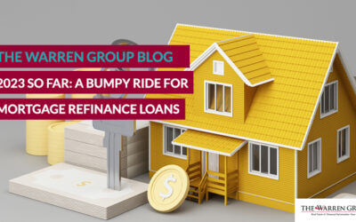 2023 So Far: A Bumpy Ride for Mortgage Refinance Loans