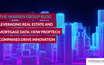 Leveraging Real Estate and Mortgage Data: How Proptech Companies Drive Innovation