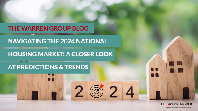 Navigating the 2024 National Housing Market: A Closer Look at Predictions and Trends